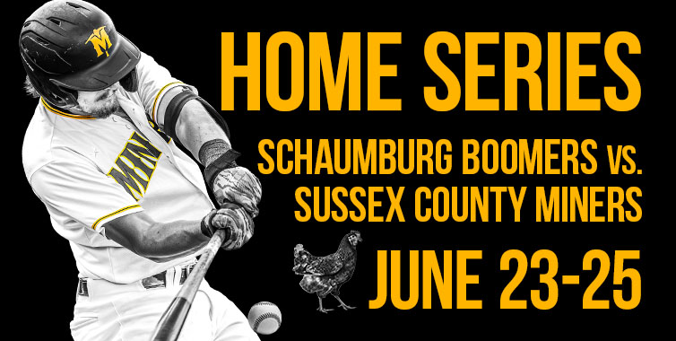 Sussex County Miners home series against the Schaumburg Boomers, June 23-25, 2026
