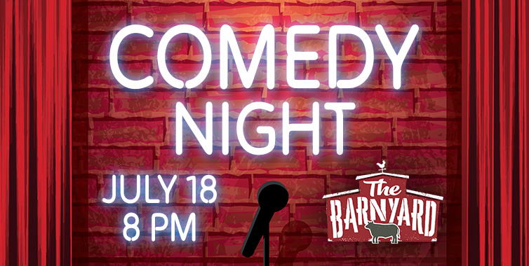 Comedy Night at The Barnyard, Saturday, July 18, 2025