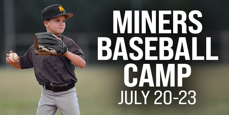 Miners Baseball Camps in July 2026
