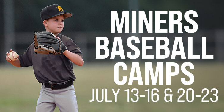 Miners Baseball Camps in July 2026