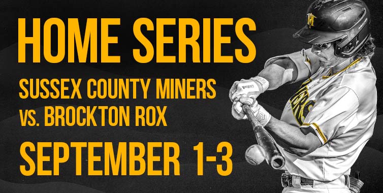 Sussex County Miners vs. Brockton Rox, September 1-3, 2026